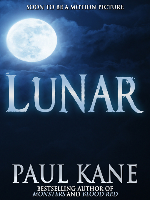 Title details for Lunar by Paul Kane - Available